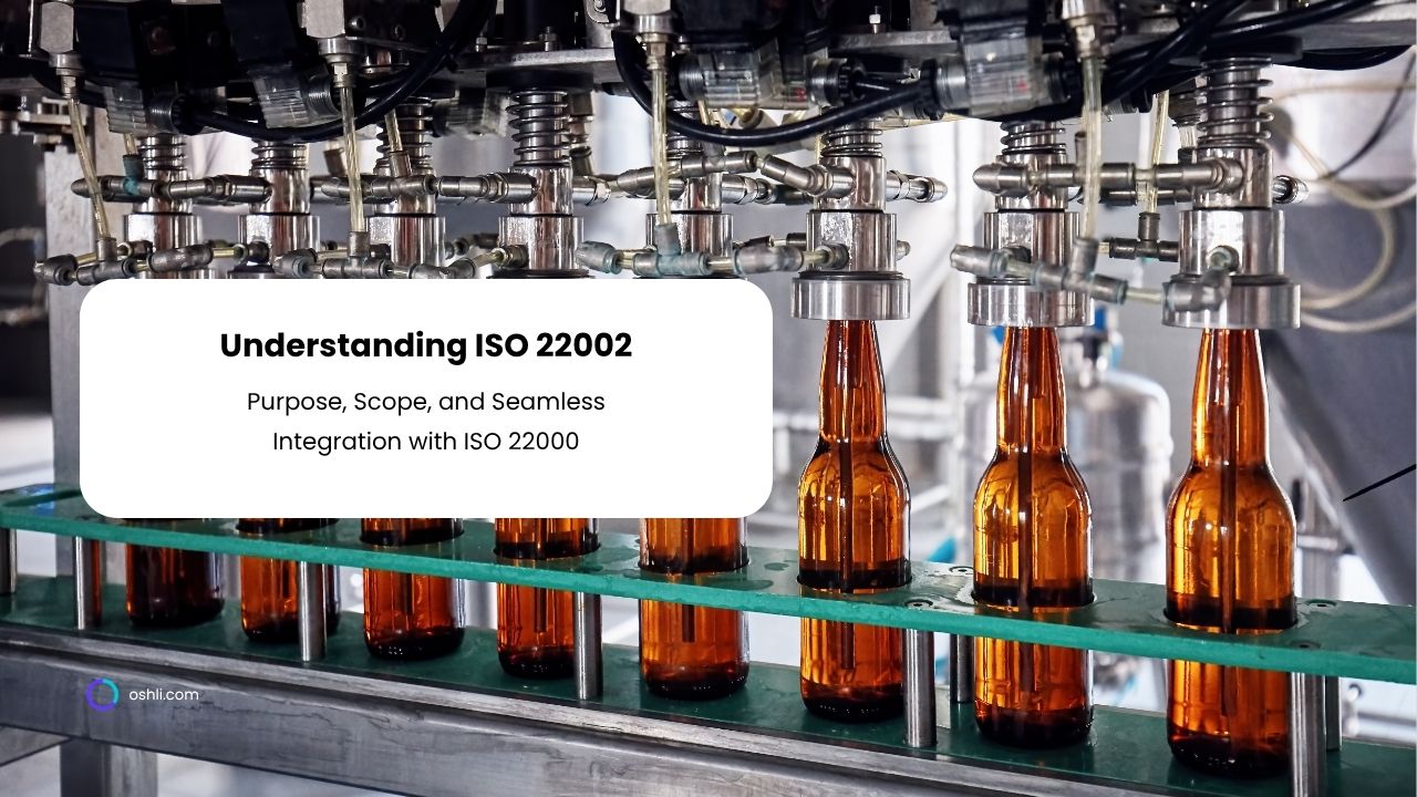 Understanding ISO 22002: Purpose, Scope, and Seamless Integration with ISO 22000
