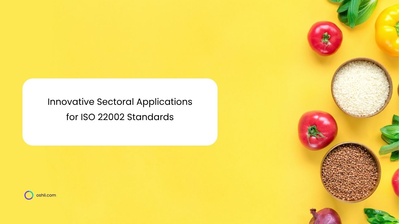 Innovative Sectoral Applications for ISO 22002 Standards
