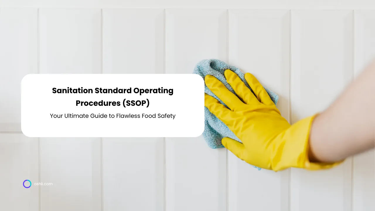 Sanitation Standard Operating Procedures (SSOP): Your Ultimate Guide to Flawless Food Safety