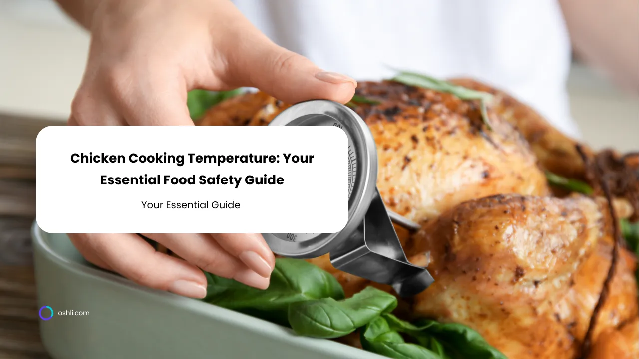 Chicken Cooking Temperature: Your Essential Food Safety Guide