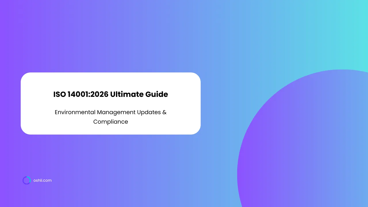 ISO 14001:2026 Ultimate Guide: Environmental Management Updates, Compliance Tips, and Transition Roadmap