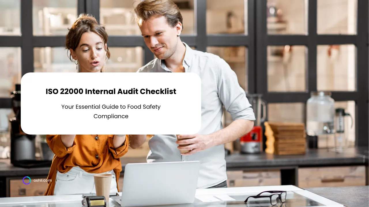 ISO 22000 Internal Audit Checklist: Your Essential Guide to Food Safety Compliance